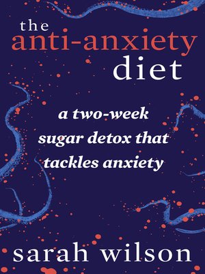 cover image of The Anti-Anxiety Diet